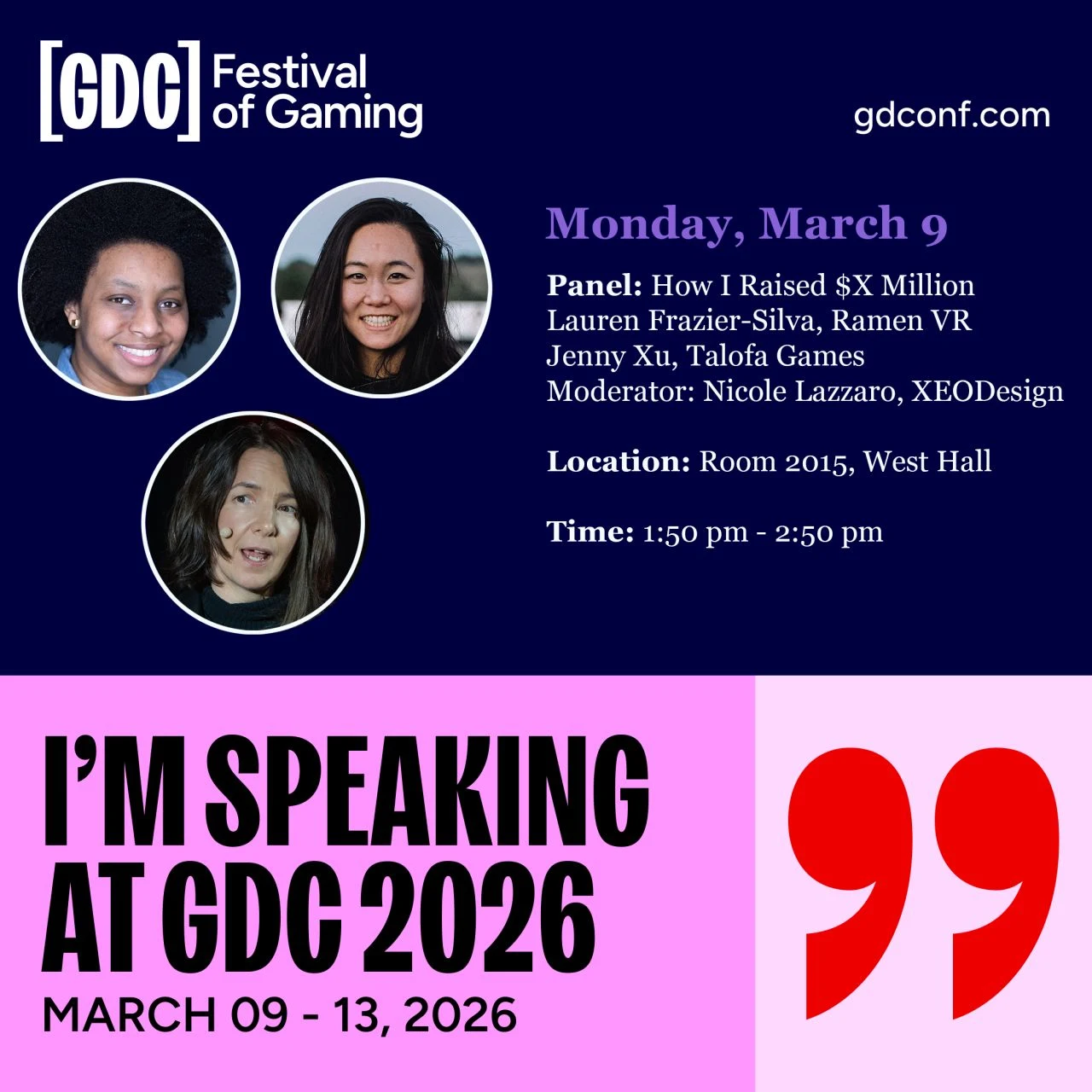 GDC 2026: How I Raised $X Million panel with Jenny Xu, Lauren Frazier-Silva and Nicole Lazzaro